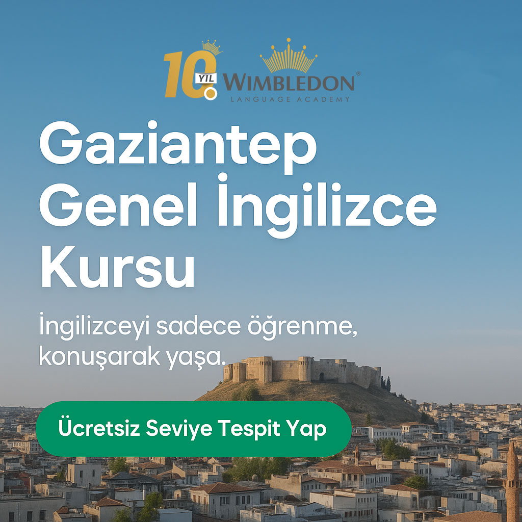 Gaziantep manzarası üzerinde Wimbledon Language Academy tanıtım görseli – İngilizceyi konuşarak öğren sloganlı genel İngilizce kursu afişi